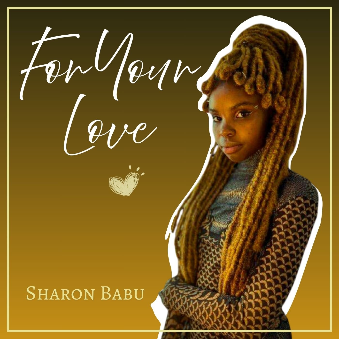 For Your Love